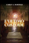Leggi la recensione di 999 L'ULTIMO CUSTODE