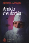 Leggi la recensione di AMIDO D'EUFORBIA