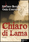 Leggi la recensione di CHIARO DI LAMA