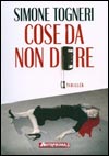 Leggi la recensione di COSE DA NON DIRE