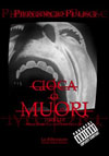 Leggi la recensione di GIOCA O MUORI