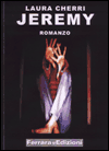 Leggi la recensione di JEREMY