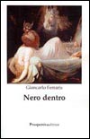 Leggi la recensione di NERO DENTRO