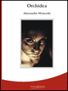 Leggi la recensione di ORCHIDEA