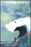 Leggi la recensione di IL PAZIENTE ZERO