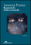  Leggi la recensione di RAGNATELA DIMENSIONALE 