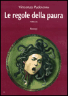 Leggi la recensione di LE REGOLE DELLA PAURA