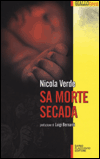 Leggi la recensione di SA MORTE SECADA
