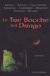 Leggi la recensione di LE TRE BOCCHE DEL DRAGO
