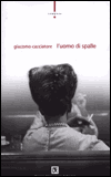 Leggi la recensione di L'UOMO DI SPALLE