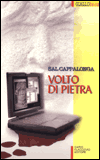 Leggi la recensione di VOLTO DI PIETRA